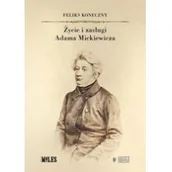 Biografie i autobiografie - Życie i zasługi Adama Mickiewicza Nowa - miniaturka - grafika 1
