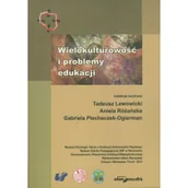 Kulturoznawstwo i antropologia - Wydawnictwo Adam Marszałek Wielokulturowość i problemy edukacji red. Tadeusz Lewowicki, Ogierman Piechaczek-, Ani - miniaturka - grafika 1