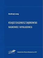 Biografie i autobiografie - EXIT Ksiądz Eugeniusz Dąbrowski Naukowiec i wykładowca - miniaturka - grafika 1