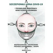 Felietony i reportaże - Szczepionka mRNA COVID-19 i technologie Nowa - miniaturka - grafika 1