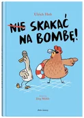 Audiobooki dla dzieci i młodzieży - Nie skakać na bombę! - miniaturka - grafika 1