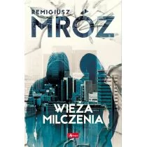 Dragon Wieża milczenia Remigiusz Mróz