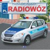 Książki edukacyjne - Jędraszek Izabela Poznajemy pojazdy Radiowóz - miniaturka - grafika 1