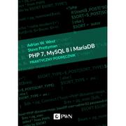Podręczniki dla szkół podstawowych - PHP 7 MySQL 8 i Maria DB Praktyczny podręcznik - miniaturka - grafika 1