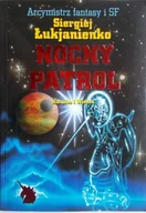 Horror, fantastyka grozy - Nocny patrol - miniaturka - grafika 1