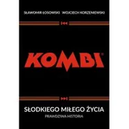 In Rock Kombi - Sławomir Łosowski, Korzeniewski Wojciech