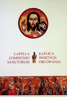 Religia i religioznawstwo - Kaplica Świętych Obcowania - miniaturka - grafika 1