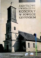 Historia świata - Zabytkowe i współczesne kościoły w powiecie gryfińskim - miniaturka - grafika 1