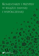 Felietony i reportaże - Komentarze i przypisy w książce dawnej i współczesnej - miniaturka - grafika 1