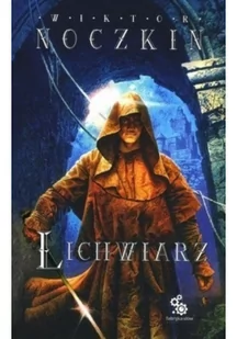 Fabryka Słów Lichwiarz - Wiktor Noczkin - Fantasy Fabryka Słów Lichwiarz - Wiktor Noczkin - Fantasy - miniaturka - grafika 2