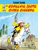 Komiksy dla dzieci - Kopalnia złota Dicka Diggera. Lucky Luke - miniaturka - grafika 1