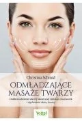 Poradniki hobbystyczne - odmładzające masaże twarzy. dalekowschodnie sekrety skutecznej redukcji zmarszczek i ujędrnienia skóry twarzy - miniaturka - grafika 1