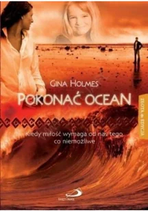 Pokonać ocean. Kiedy miłość wymaga od nas tego... - Literatura erotyczna - miniaturka - grafika 2