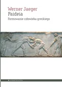 Podręczniki dla szkół wyższych - Paideia. Formowanie człowieka greckiego - Jaeger Werner - książka - miniaturka - grafika 1