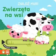 Książki edukacyjne - Znajdź mnie! Zwierzęta na wsi - praca zbiorowa - miniaturka - grafika 1