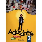 Podręczniki dla liceum - Poletti Marie-Laure, Himber Celine Adosphere 2 podręcznik+CD HACHETTE - miniaturka - grafika 1