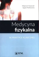E-booki - nauka - Medycyna fizykalna w praktyce klinicznej - miniaturka - grafika 1