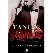 Romanse - NieZwykłe Taniec z gangsterem Benderska Łucja - miniaturka - grafika 1