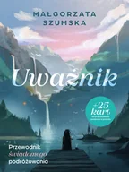 Rozwój osobisty - Uważnik. Przewodnik świadomego podróżowania - miniaturka - grafika 1