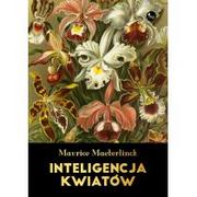Wydawnictwo MG Inteligencja kwiatów - Maurice Maeterlinck