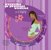 Miłość, seks, związki - Wszystko, co powinnaś wiedzieć o ciąży - miniaturka - grafika 1