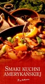 Książki kucharskie - Smaki Kuchni Amerykańskiej - miniaturka - grafika 1