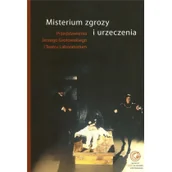 Książki o kulturze i sztuce - Instytut im. Jerzego Grotowskiego Misterium zgrozy i urzeczenia - Janusz Degler, Grzegorz Ziółkowski - miniaturka - grafika 1