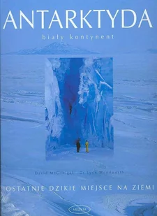 Antarktyda biały kontynent - Albumy krajoznawcze - miniaturka - grafika 1