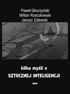 Felietony i reportaże - Kilka myśli o sztucznej inteligencji - miniaturka - grafika 1