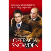 Felietony i reportaże - Kurhaus Publishing Operacja Snowden - Edward Lucas - miniaturka - grafika 1