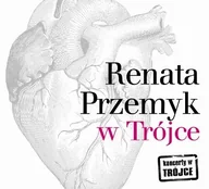 Muzyka klasyczna - Koncerty w Trójce Vol 6 Digipack) Renata Przemyk Płyta CD) - miniaturka - grafika 1