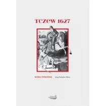 Tczew 1627 - Kuba Pokojski - Historia świata Tczew 1627 - Kuba Pokojski - Historia świata - miniaturka - grafika 1