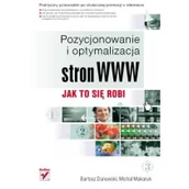 Podstawy obsługi komputera - Pozycjonowanie i optymalizacja stron WWW. Jak to się robi - miniaturka - grafika 1
