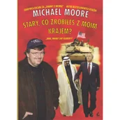 Publicystyka - Michael Moore Stary co zrobiłeś z moim krajem$22 - miniaturka - grafika 1