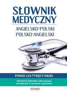 Słownik medyczny Angielsko-polski polsko-angielski Nowa - Książki do nauki języka angielskiego - miniaturka - grafika 1