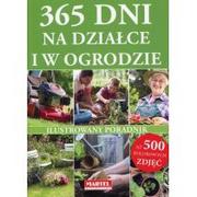 Dom i ogród - MARTEL 365 dni na działce i w ogrodzie. Ilustrowany poradnik praca zbiorowa - miniaturka - grafika 1