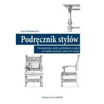 Podręcznik stylów - Rettelbusch Ernst - Książki o architekturze - miniaturka - grafika 1