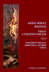 Arda Wiraz namag Księga o pobożnym Wirazie Nieznany MP3) - Audiobooki - biznes i ekonomia - miniaturka - grafika 1