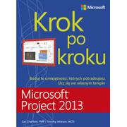 Książki o programowaniu - APN PROMISE Microsoft Project 2013. Krok po kroku - Carl Chatfield, Timothy Johnson - miniaturka - grafika 1
