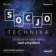 Audiobooki - poradniki - Socjotechnika. Sztuka zdobywania władzy nad umysłami - miniaturka - grafika 1