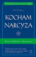 Psychologia - Kocham Narcyza. Jak Żyć z Zakochanym w Sobie Partnerem - miniaturka - grafika 1