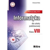 Podręczniki dla szkół podstawowych - MIGRA Informatyka SP 8 Teraz bajty w.2021 MIGRA - Grażyna Koba - miniaturka - grafika 1