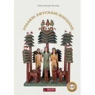 Historia świata - Księży Młyn Aldona Plucińska Polskie zwyczaje rodzinne - miniaturka - grafika 1