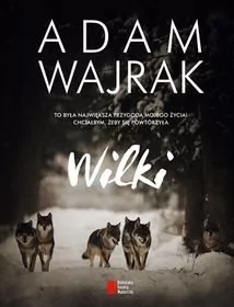 Agora Wilki - Adam Wajrak