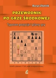 Przewodnik po grze środkowej - Poradniki hobbystyczne - miniaturka - grafika 1