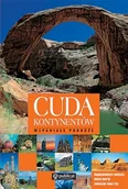 Albumy krajoznawcze - Cuda Kontynentów. Wspaniałe Podróże - miniaturka - grafika 1