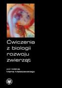 Felietony i reportaże - Wydawnictwa Uniwersytetu Warszawskiego Ćwiczenia z biologii rozwoju zwierząt - Wydawnictwo Uniwersytetu Warszawskiego - miniaturka - grafika 1