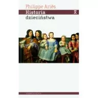 Filozofia i socjologia - Aletheia Historia dzieciństwa. Dziecko i rodzina w czasach ancien régime'u - Aries Philippe - miniaturka - grafika 1