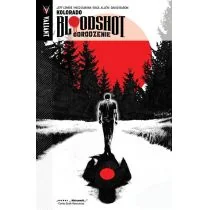 Kboom Bloodshot. Odrodzenie. Tom 1. Kolorado Jeff Lemire, Raul Allen, Mico Suayan - Komiksy dla dorosłych Kboom Bloodshot. Odrodzenie. Tom 1. Kolorado Jeff Lemire, Raul Allen, Mico Suayan - Komiksy dla dorosłych - miniaturka - grafika 1