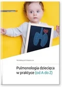 Książki medyczne - Pulmonologia dziecięca w praktyce (od A do Z) - miniaturka - grafika 1